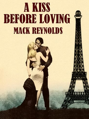 A Kiss Before Loving - Mack Reynolds