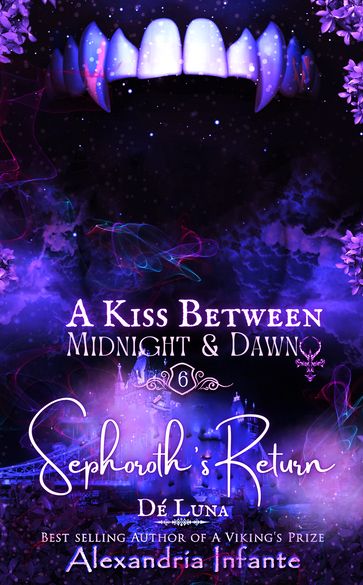 A Kiss Between Midnight & Dawn - Alexandria Infante