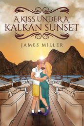 A Kiss Under A Kalkan Sunset