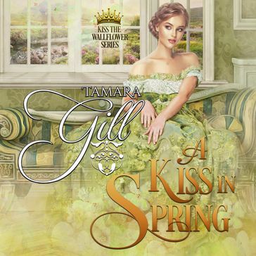 A Kiss in Spring - Tamara Gill