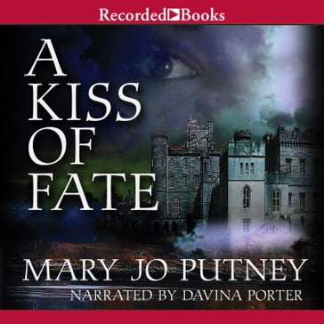 A Kiss of Fate - Mary Jo Putney