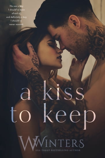 A Kiss to Keep - W. Winters - Willow Winters