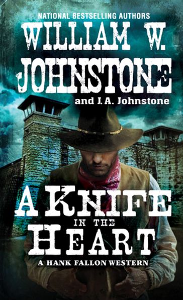 A Knife in the Heart - J.A. Johnstone - William W. Johnstone