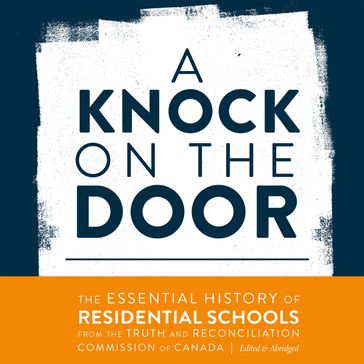 A Knock on the Door - Truth and Reconciliation Commission of Canada