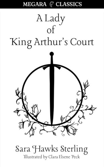 A Lady of King Arthur's Court - Sara Hawks Sterling