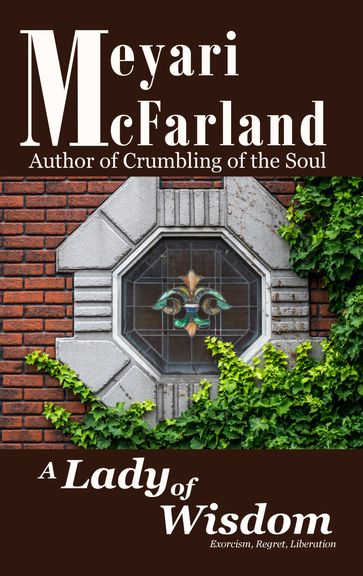 A Lady of Wisdom - Meyari McFarland