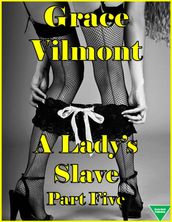 A Lady s Slave Part Five