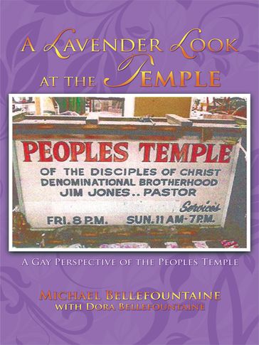 A Lavender Look at the Temple - Michael Bellefountaine