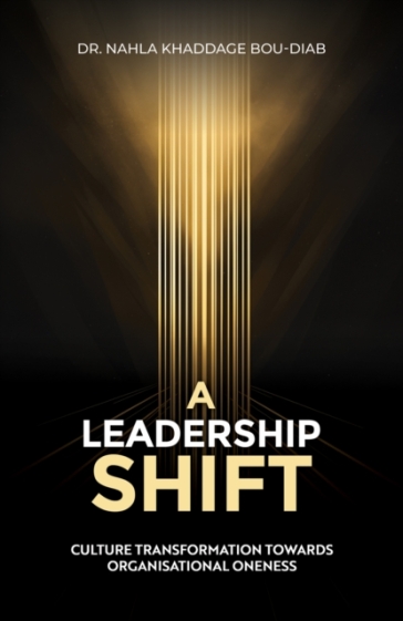A Leadership Shift - Dr. Nahla Khaddage Bou Diab