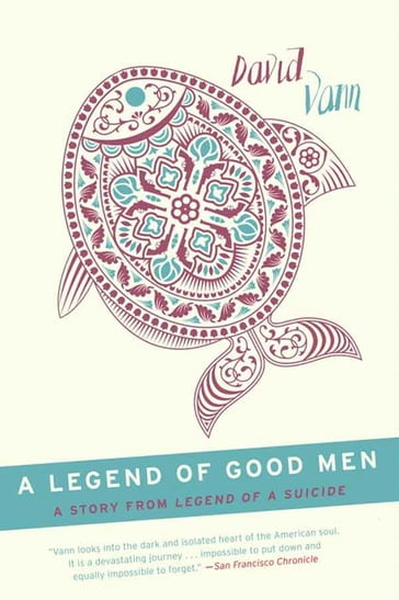 A Legend of Good Men - David Vann