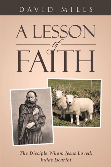 A Lesson Of Faith - David Mills