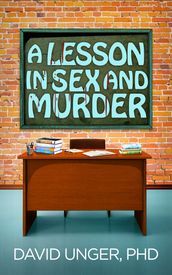A Lesson in Sex and Murder