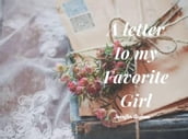 A Letter to My Favorite Girl