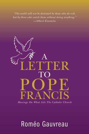 A Letter to Pope Francis - Roméo Gauvreau