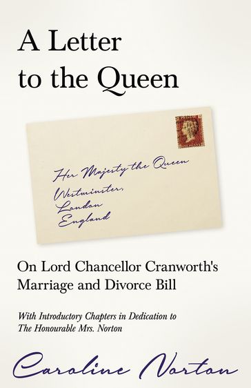 A Letter to the Queen - Caroline Norton - Richard Garnett - William Bates
