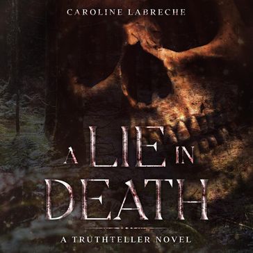 A Lie In Death - Caroline Labreche