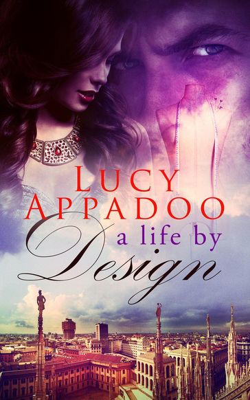 A Life By Design - Lucy Appadoo