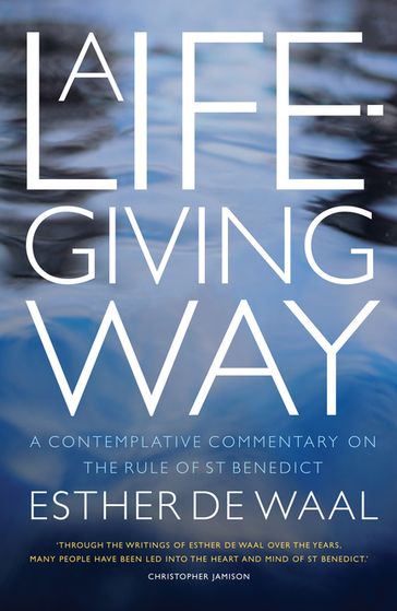 A Life-Giving Way - de Waal