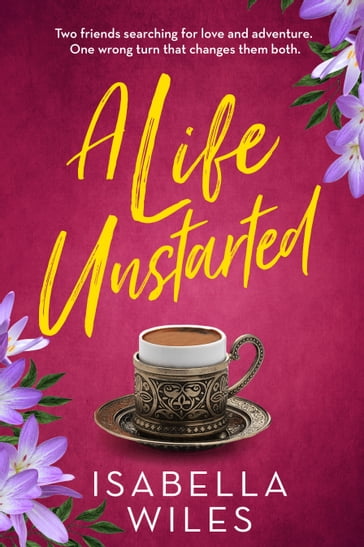 A Life Unstarted - Isabella Wiles