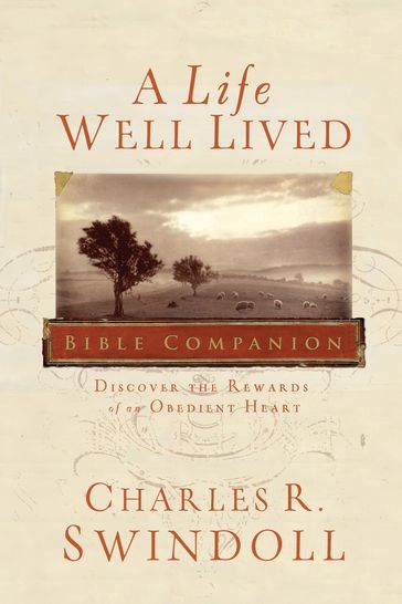 A Life Well Lived - Charles R. Swindoll