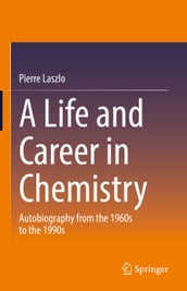 A Life and Career in Chemistry