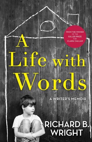 A Life with Words - Richard B. Wright