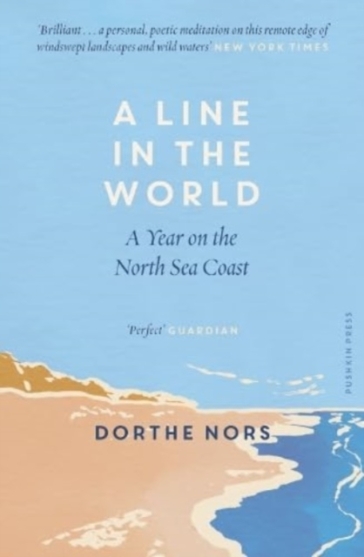 A Line in the World - Dorthe Nors