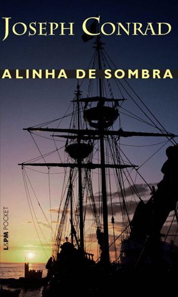 A Linha da Sombra - Joseph Conrad