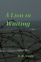 A Lion in Waiting