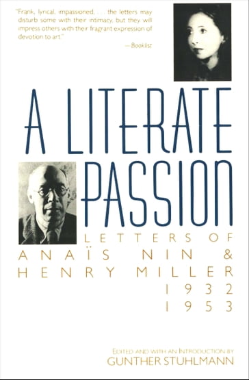 A Literate Passion - Anais Nin - Henry Miller