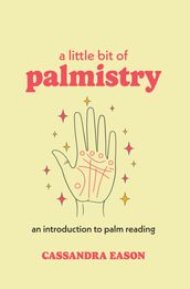 A Little Bit of Palmistry