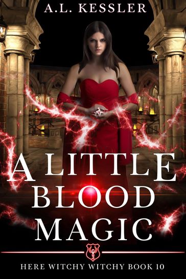 A Little Blood Magic - A.L. Kessler