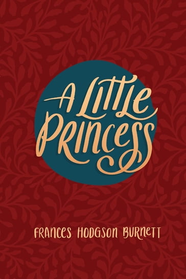 A Little Princess - Frances Hodgson Burnett - Poetose Press