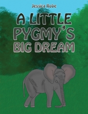 A Little Pygmy s Big Dream