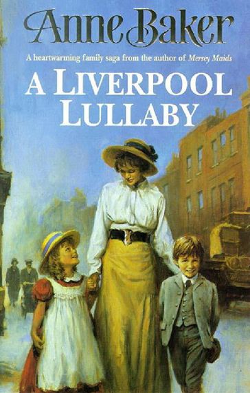 A Liverpool Lullaby - Anne Baker