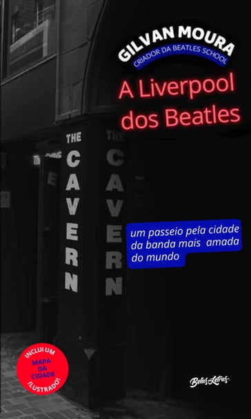 A Liverpool dos Beatles - Gilvan Moura