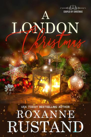 A London Christmas - Roxanne Rustand