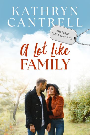 A Lot Like Family - Kathryn Cantrell