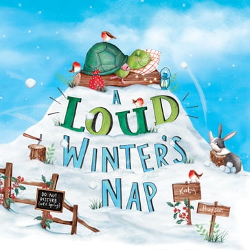 A Loud Winter's Nap - Katy Hudson