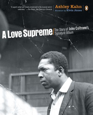 A Love Supreme - Ashley Kahn