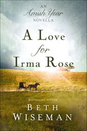 A Love for Irma Rose