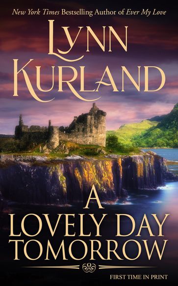 A Lovely Day Tomorrow - Lynn Kurland