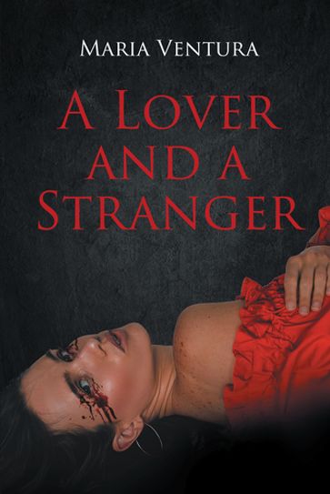 A Lover And A Stranger - Maria Ventura