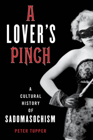 A Lover's Pinch - Peter Tupper