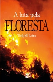 A Luta pela Floresta