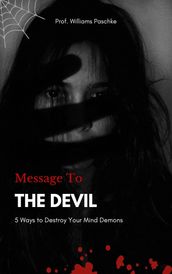 A MESSAGE TO THE DEVIL