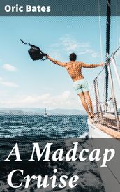 A Madcap Cruise