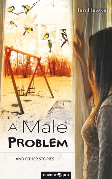 A Male Problem - Ian Hawker