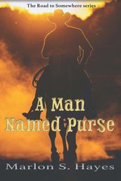 A Man Named Purse