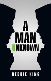 A Man Unknown